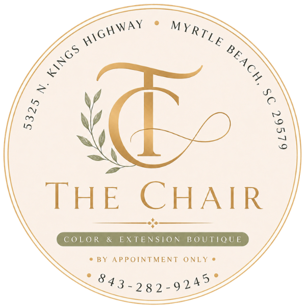 The Chair Color & Extensions Boutique By Appointment Only 5325 N Kings Highway Myrtle Beach SC 29579 843-282-9245